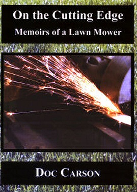 One The Cutting Edge - Memoirs of a Lawn Mower by Doc Carson